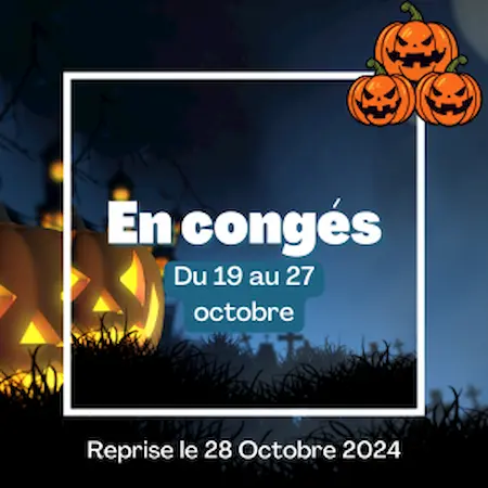 Congés du 19 au 27 octobre 2024.