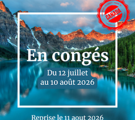 Congés du 12 juillet au 10 août 2026.