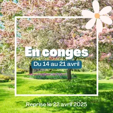 Congés du 14 au 21 avril 2025